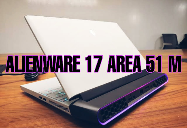alienware 17 area 51 Best Buying Gaming Laptops